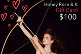 Gift Card - Honey Rose & K